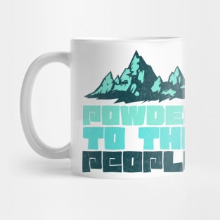 Powder to the People Light Blue Design Mug